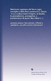 Notiziario ragionato del Sacro regio consiglio e della Real camera di S. Chiara, in cui si descrivono l'origine, le facoltà, la giurisdizione, prerogative, ... altre notizie interessanti (Italian Edition)