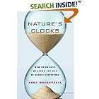 Click here to buy Nature's Clocks: How Scientists Measure the Age of Almost Everything by  Doug Macdougall.