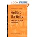 Feedback That Works: How to Build and Deliver Your Message (J-B CCL (Center for Creative Leadership))