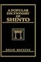 A Popular Dictionary of Shinto 1st Ed.