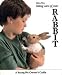 Barrons Books Taking Care of your Rabbit Book