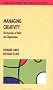 Managing Creativity: The Dynamics of Work and Organization (Managing Work and Organizations)