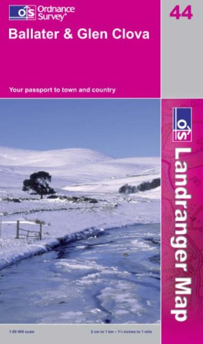 Ballater and Glen Clova (OS Landranger Map Series)