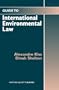 Guide to International Environmental Law