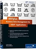 BRFplus -- Business Rule Management for ABAP Applications