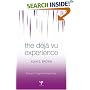 The Deja Vu Experience (Essays in Cognitive Psychology)