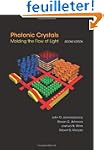 Photonic Crystals: Molding The Flow O...