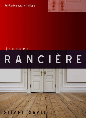 Jacques Rancière (Key Contemporary Thinkers)