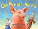 Books : The Old Woman And Her Pig