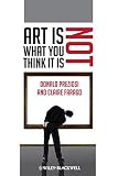 Art is not what you think it is