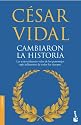 Cambiaron la historia (Spanish Edition)
