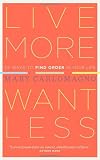 Live more with less