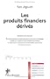 Les produits financiers d�riv�s