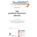 Les produits financiers d�riv�s