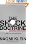 The Shock Doctrine: The Rise of Disaster Capitalism