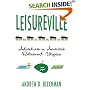 Leisureville: Adventures in America's Retirement Utopias