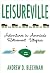 Leisureville: Adventures in America's Retirement Utopias