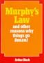 Murphy's Law and Other Reasons Why Things Go Wrong: Bk. 2