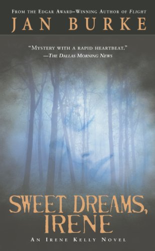 Sweet Dreams, Irene: An Irene Kelly Novel (Irene Kelly Mysteries Book 2)