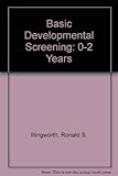 Basic developmental screening, 0-2 years