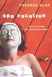 Spa Vacation