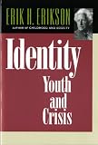 Identity: Youth and Crisis (Austen Riggs Monograph)