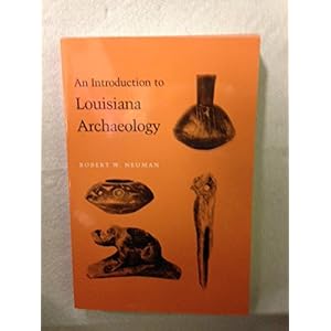 An Introduction to Louisiana Archaeology