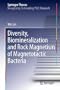Diversity, Biomineralization and Rock Magnetism of Magnetotactic Bacteria (Springer Theses)