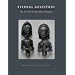 Eternal Ancestors: The Art of the Central African Reliquary (Metropolitan Museum of Art Publications)