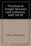 Furniture at Temple Newsam House and Lotherton Hall : a catalogue of the Leeds collection in three volumes