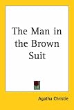 The Man in the Brown Suit (St. Martin's Minotaur Mysteries)