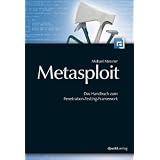 Metasploit: Das Handbuch zum Penetration-Testing-Frameworkvon "Michael Messner"