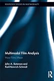 Multimodal film analysis : how films mean