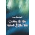 Cooking To The Wheel of the Year by  Lynn Palfi