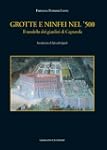 Grotte e ninfei nel '500. Il modello...