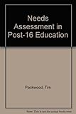 Needs assessment in post-16 education