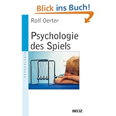 Psychologie des Spiels: Ein handlungstheoretischer Ansatz (Beltz Taschenbuch / Psychologie)