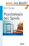 Psychologie des Spiels: Ein handlungstheoretischer Ansatz (Beltz Taschenbuch / Psychologie)