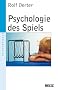 Psychologie des Spiels: Ein handlungstheoretischer Ansatz (Beltz Taschenbuch / Psychologie)