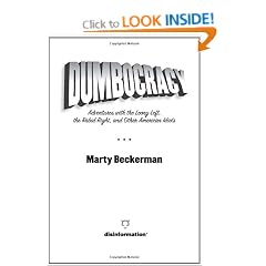Dumbocracy: Adventures with the Loony Left, the Rabid Right, and Other American Idiots
