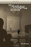 The Antique Mirror