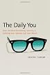The Daily You: How the New Advertising Industry Is Defining Your Identity and Your Worth