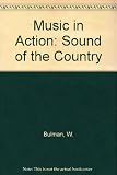 Music in action