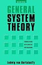 General System Theory: Foundations, Development, Applications