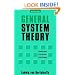General System Theory: Foundations, Development, Applications (Revised Edition)