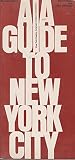 AIA guide to New York City