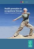 Health promotion in occupational therapy