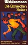 Die Glorreichen Sieben (7) und der r�...
