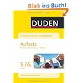 Duden - Einfach klasse in Deutsch: Aufsatz 5./6. Klasse: Erz�hlen, Beschreibung, Bericht Wissen - �ben - Testen