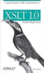 XSLT 1.0 Pocket Reference (Pocket Reference (O'Reilly))